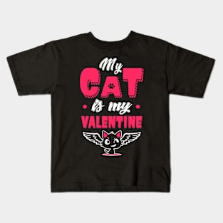 My Cat is my Valentine Kids T-Shirt